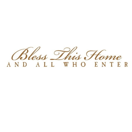 Bless This Home And All Who Enter Vinyl Quote Large Gold Bless This Home And All Who Enter Vinyl