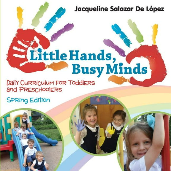 Little Hands, Busy Minds, Spring Edition, (Paperback)