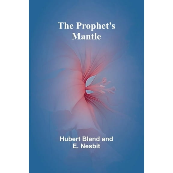 The Prophet's Mantle, (Paperback)