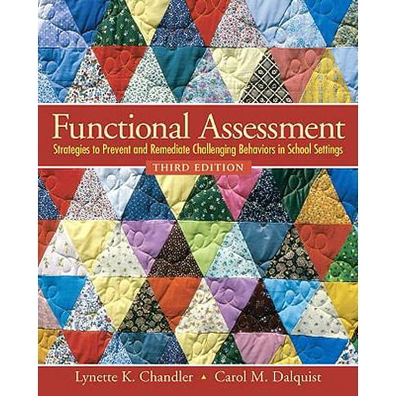 Pre-Owned Functional Assessment: Strategies to Prevent and Remediate Challenging Behavior in School Settings (3rd Edition) (Paperback) 0138126925 9780138126926