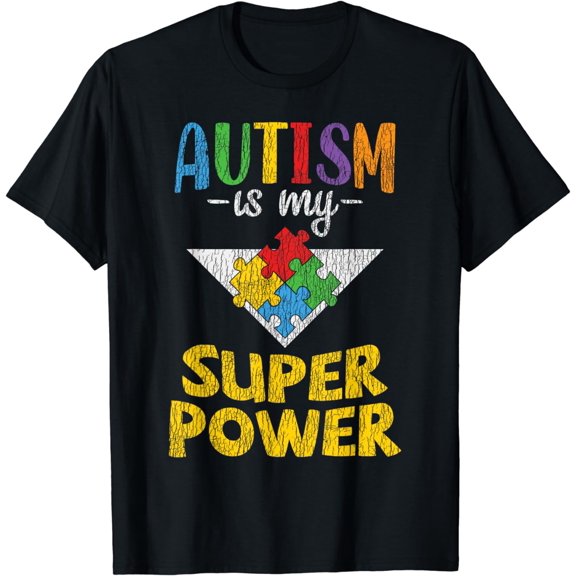 Autism Awareness - Is My Superpower Autistic Awareness T-Shirt
