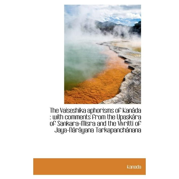 The Vaiseshika Aphorisms of Kan Da (Hardcover)