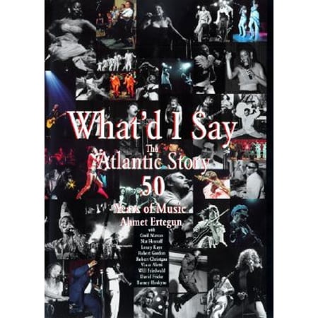 Pre-Owned What'd I Say: The Atlantic Story 50 Years of Music Hardcover