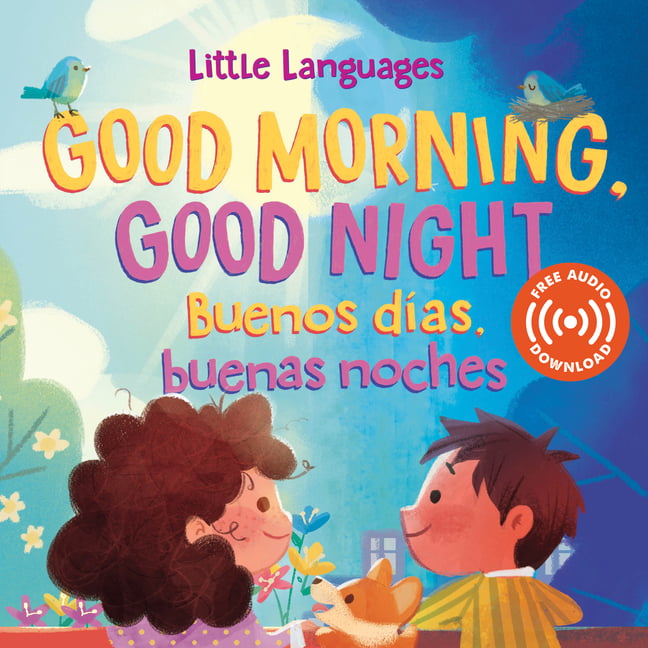 Little Languages: Good Morning, Good Night / Buenos Días, Buenas Noches  (Board book) 