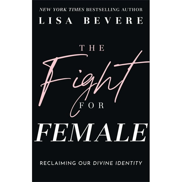 Le Combat pour la Femme, Récupérer Notre Identité Divine