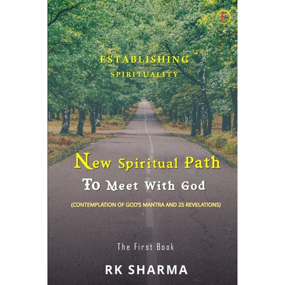 Establishing Spirituality - New Spiritual Path to Meet with God, (Paperback)