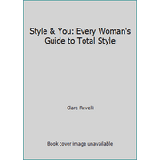 Style & You: Every Woman's Guide to Total Style, Used [Paperback]