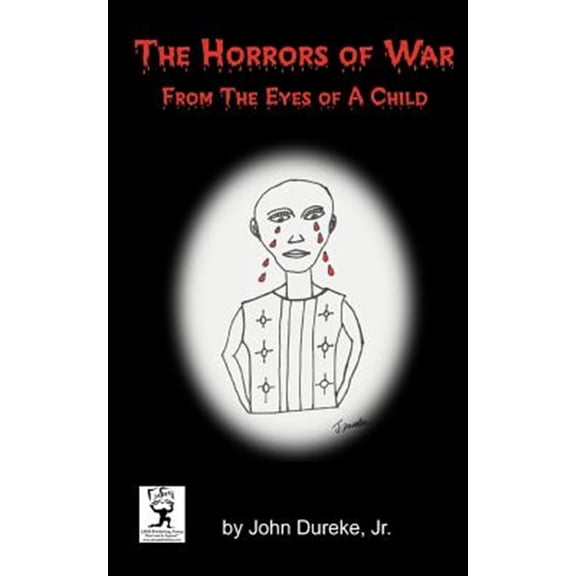 Pre-Owned The Horrors of War from the Eyes of a Child (Paperback)