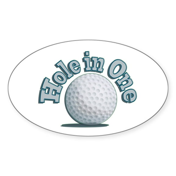 CafePress - Hole In One (Txt) Sticker - Sticker (Oval)