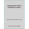 Pre-Owned Untangling the Web of Professional Liability (Hardcover) 0932056032 9780932056030