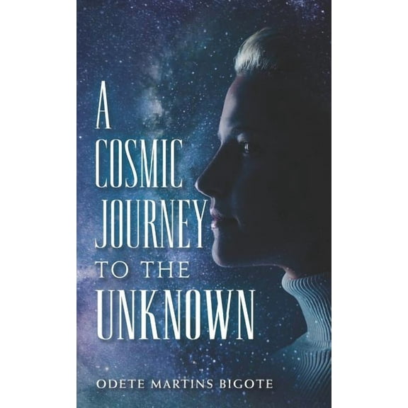 A Cosmic Journey to The Unknown (Paperback)