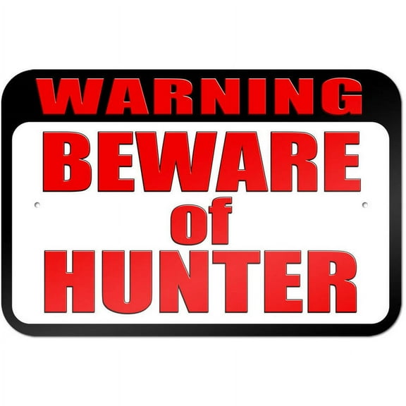 Warning Beware of Hunter Sign