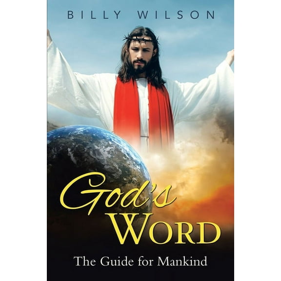 God's Word: The Guide for Mankind, (Paperback)