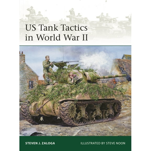 Elite Us Tank Tactics in World War II, Book 269, (Paperback)
