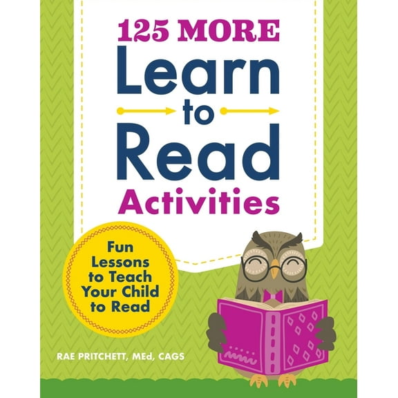 Phonics Makes Readers 125 More Learn to Read Activities: Fun Lessons to Teach Your Child to Read, (Paperback)