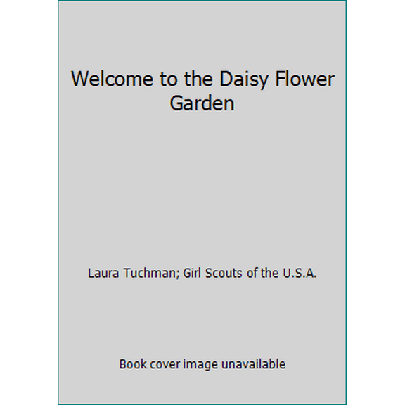 Pre-Owned Welcome to the Daisy Flower Garden (Paperback) 0884417093 9780884417095