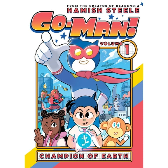 Go-Man! Go-Man: Champion of Earth, (Paperback)