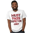 thumbnail image 5 of Pass Inspection Car Mechanics Humor Men's Graphic T Shirt Tees Brisco Brands S, 5 of 5