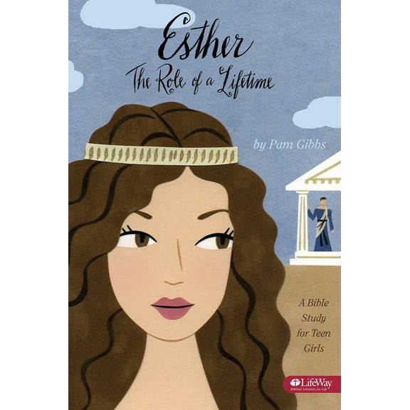 Pre-Owned Esther: The Role of a Lifetime: A Bible Study for Teen Girls (Paperback) 141586604X 9781415866047