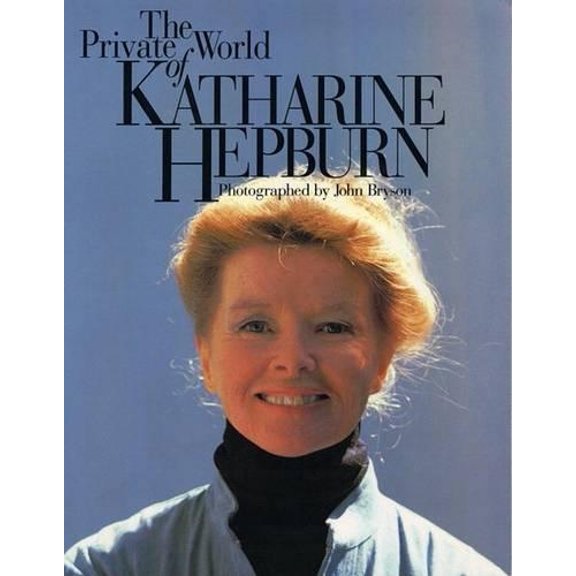 Pre-Owned The Private World of Katharine Hepburn (Paperback) 0316113336 9780316113335