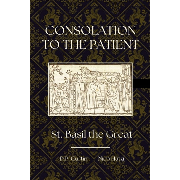 Consolation to the Patient, (Paperback)