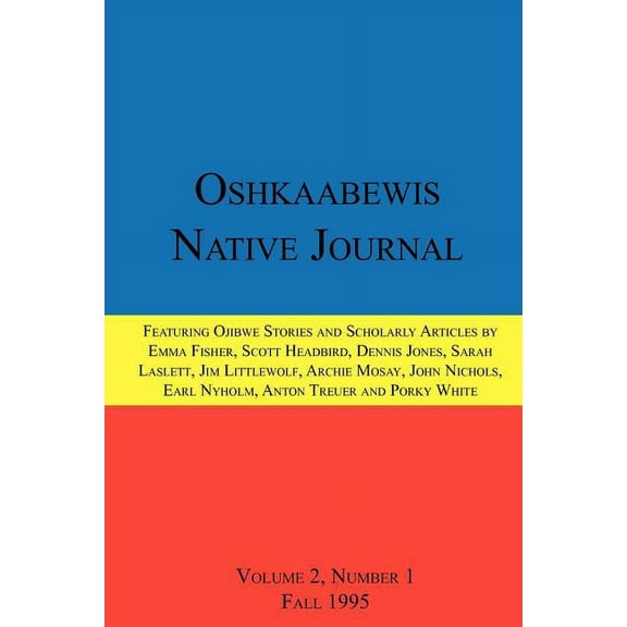 Oshkaabewis Native Journal (Vol. 2, No. 1) (Paperback)