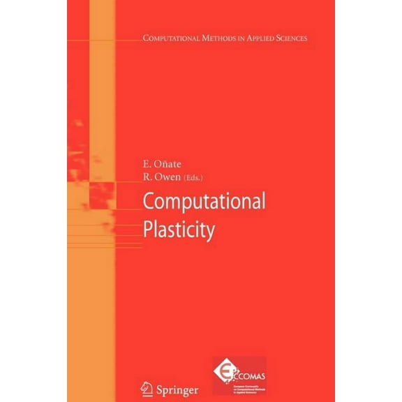 Computational Methods in Applied Science Computational Plasticity, Book 7, (Paperback)