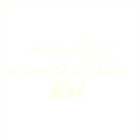 A Good Laugh is Sunshine in a House Vinyl Quote - Large - Ivory