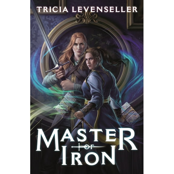 Bladesmith Master of Iron, Book 2, (Paperback)