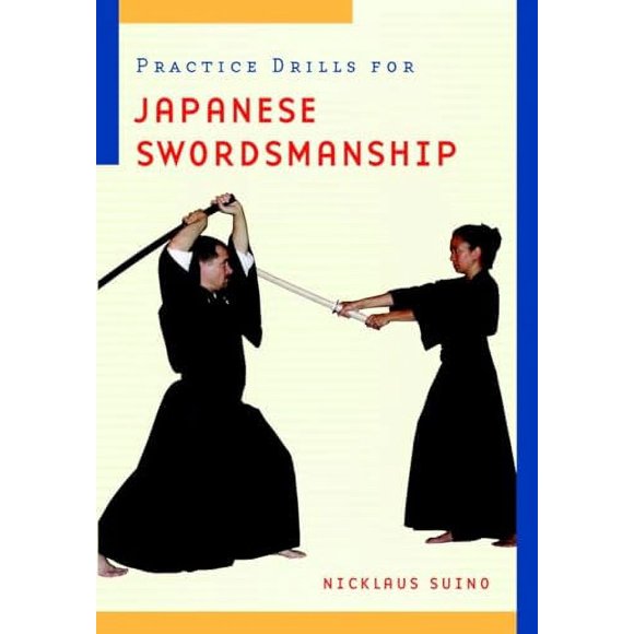 Practice Drills for Japanese Swordsmanship (Paperback, Used, 9780834803398, 0834803399)
