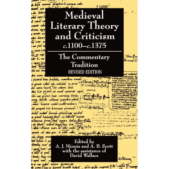 Clarendon Paperbacks Medieval Literary Theory and Criticism C.1100--C.1375: The Commentary-Tradition, (Paperback)