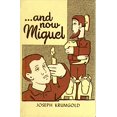 thumbnail image 1 of Pre-Owned And Now Miguel (Unknown) 088103732X 9780881037326, 1 of 1