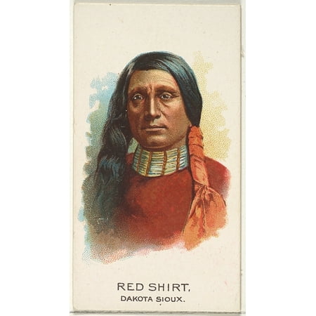 - Red Shirt Dakota Sioux from the American Indian Chiefs series (N2) for Allen & Ginter Cigarettes Brands Poster Print (18 x 24)