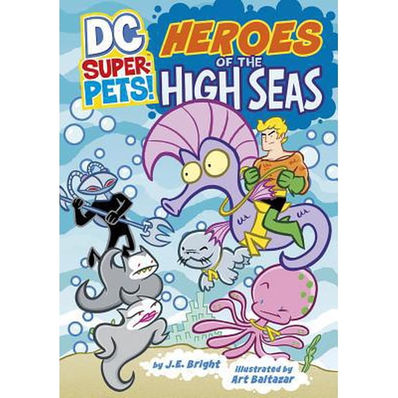 Pre-Owned DC Super-Pets! (Paperback): Heroes of the High Seas (Paperback)