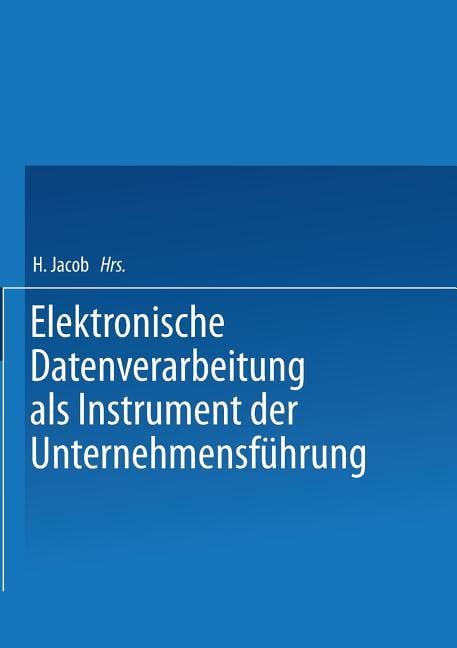 Elektronische Datenverarbeitung ALS Instrument Der Unternehmensführung