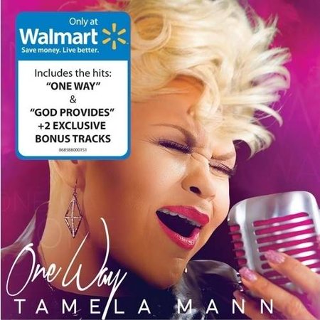 Tamela Mann - One Way (Walmart Exclusive) (Best Of Babbu Mann)