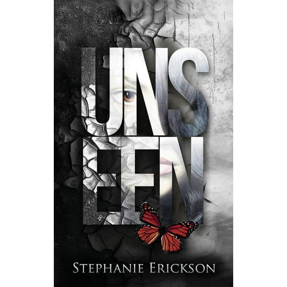Unseen (Paperback) by Stephanie Erickson