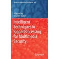 thumbnail image 1 of Pre-Owned Intelligent Techniques in Signal Processing for Multimedia Security, 1 of 1