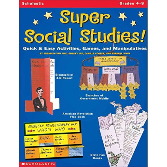 Pre-Owned Super Social Studies!: Quick and Easy Activities, Games and Manipulatives (Grades 4-8) (Paperback) 0439050081 9780439050081