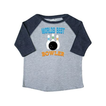 Bowling Worlds Best Bowler Sports Toddler T-Shirt (Best Sports For Toddlers)