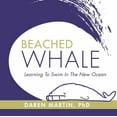 thumbnail image 1 of Pre-Owned Beached Whale: Learning to Swim in the New Ocean (Paperback) 1942557892 9781942557890, 1 of 1