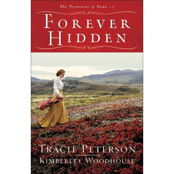 The Treasures of Nome Forever Hidden, Book 1, (Paperback)
