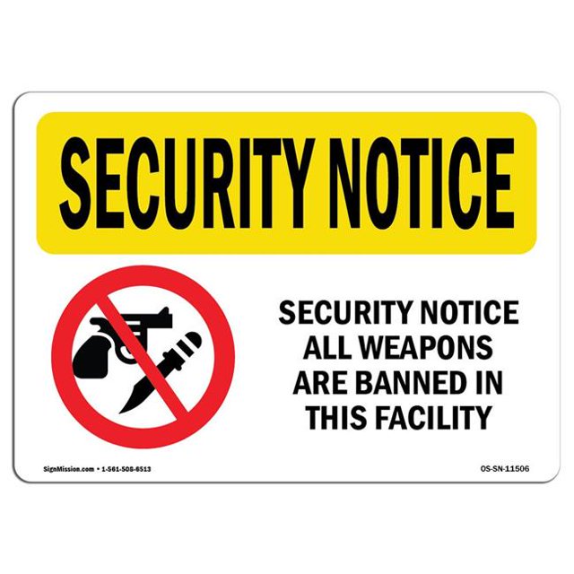 SignMission OS-SN-A-1218-L-11506 12 x 18 in. OSHA Security Notice Sign - All Weapons Are Banned with Symbol