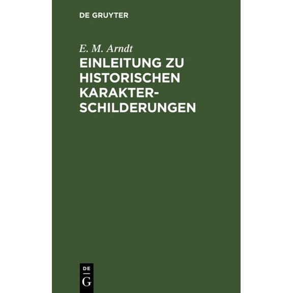 Einleitung Zu Historischen Karakterschilderungen, (Hardcover)