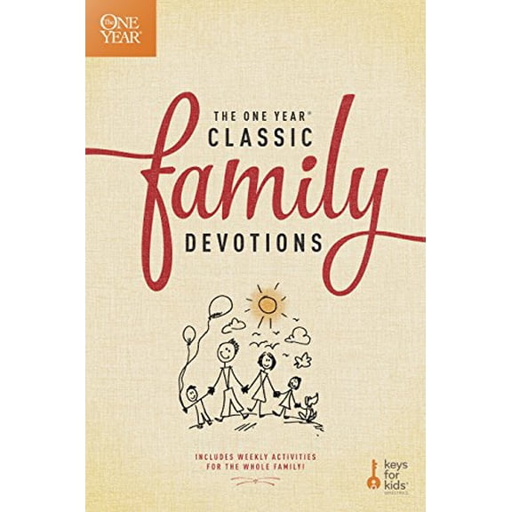 Pre-Owned The One Year Classic Family Devotions: Includes Weekly Activities for the Whole Family! (Paperback) 1496402553 9781496402554