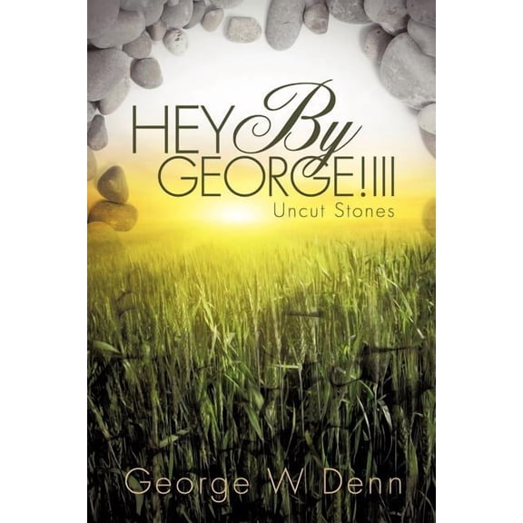 HEY By George!III, (Paperback)