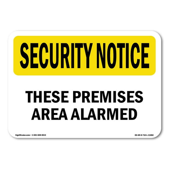 OSHA SECURITY NOTICE Sign - These Premises Are Alarmed | Decal | Protect Your Business, Construction Site, Warehouse & Shop Area | Made in the USA