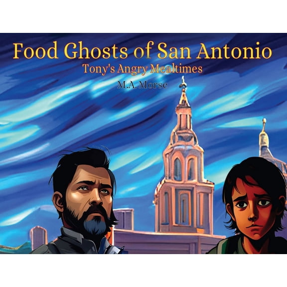 Food Ghosts of San Antonio, (Paperback)