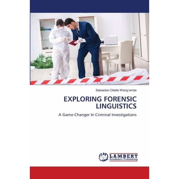 Exploring Forensic Linguistics, (Paperback)