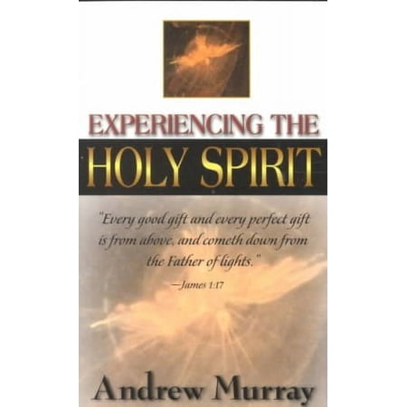Experiencing the Holy Spirit (Paperback)